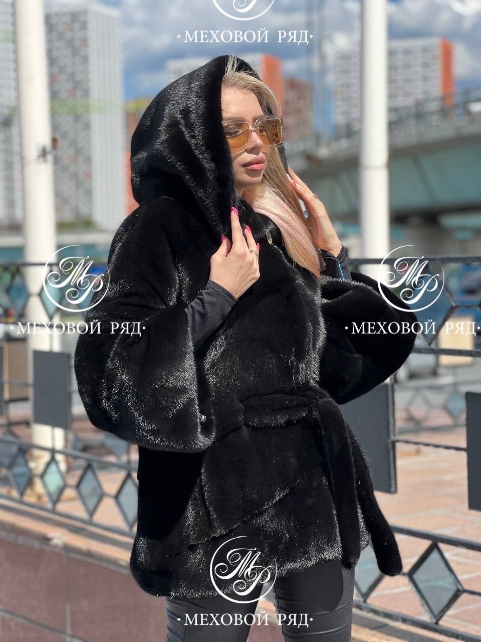 норковая шуба черный бриллиант,меховой ряд-business,шубка из импортной норки с капюшоном модель кимоно,шубка из меха европейской норки,шубка из импортной норки с капюшоном модель "кимоно" в цвете "чер